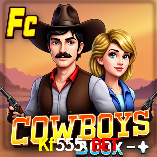 Kf555 Bet