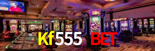 Kf555 Bet